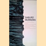 Saburo Muraoka Exhibition: Sculpture of Heat-In Search of the Source of Matter and Life (text in Japanese)
Saburo Muraoka
€ 30,00