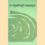 Essays door W. Egelingh