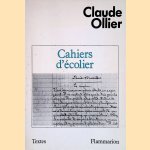 Cahiers décolier (1950-1960) door Claude Ollier