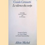 Le silence du corps. Suivi d'une Lettre à l'Éditeur par E.M. Cioran door Guido Ceronetti