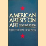 American Artists On Art. From 1940 To 1980 door Ellen H. Johnson