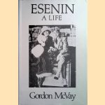 Esenin. A life door Gordon McVay