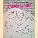 Les chefs-d'oeuvre de l'amour sensuel door Jacques Sternberg e.a.