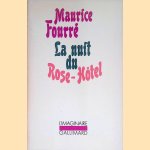 La Nuit du Rose-Hôtel door Maurice Fourré