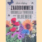 Zaadbommen: guerilla tuinieren met bloemen door Jose Jeffery