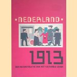 Nederland 1913: een reconstructie van het culturele leven door J. de Vries