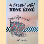 A Brush with Hong Kong
David Parker
€ 10,00