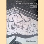 Drie eeue kuns in Suid-Afrika. Beeldende kuns, boukuns, toegepaste kuns door Hans Fransen