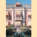 Kranenburgh, villa en museum. Kennismaking met huis en collectie door Patricia Bracke-Logeman e.a.