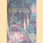 Kunstwandelroute Bergen: het landschap als inspiratiebron voor de Bergse kunstenaars door Henk Jellema e.a.