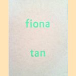 Fiona Tan: Akte 1
Els Hoek e.a.
€ 10,00