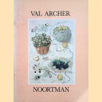 Val Archer: An exhibition of recent paintings and watercolours door R. de - a.o. Jong