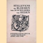 Stillevens en bloemen van dertig schilders van heden door H.E. van Gelder