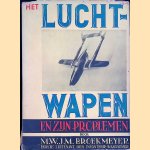 Het luchtwapen en zijn problemen door M.W.J.M. Broekmeyer