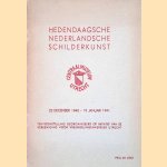 Hedendaagsche Nederlandsche Schilderkunst: 22 december 1940 - 19 januari 1941
diverse auteurs
€ 8,00