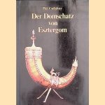 Der Domschatz von Esztergom door Pál Cséfalvay