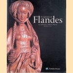 El esplendor de Flandes. Arte de Bruselas, Amberes y Malinas en los. XV-XVI door Silvia Sauquet