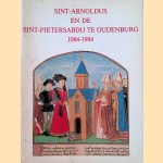 Sint-Arnoldus en de Sint-Pietersabdij te Oudenburg 1084-1984. Tentoonstellingscatalogus door Jean Luc Meulemeester