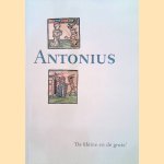 Antonius: 'De kleine en de grote'
Léon van Liebergen e.a.
€ 6,00