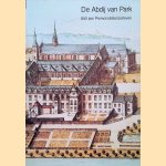 De Abdij van Park. 850 Jaar Premonstratenzerleven door Dr. Maurits Smeyers