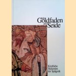 Mit Goldfaden und Seide. Kirchliche Stickerein der Spätgotik.
Marie-Luise Schnackenburg
€ 12,50