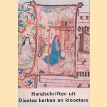 Handschriften uit Diestse kerken en kloosters door R. van de Ven e.a.