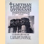 L'Artisan et les Arts Liturgiques: Le grand oeuvre de l'abbaye d'Orval door Marcel Schmitz