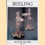 Dutch silver 1600-1813 door A.C. Beeling