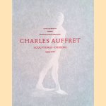 Charles Auffret. Sculptures - dessins 1929-2001 door Pénélope Chauvelot