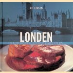 Uit eten in Londen. De beste recepten uit de mooiste wereldsteden door Sybil Kapoor