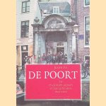 De Poort. De Oudemanhuispoort en haar gebruikers 1602-2002
Jurgen Vis
€ 8,00