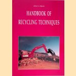 Handbook of recycling techniques door Alfred A. Nijkerk