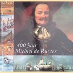 400 jaar Michiel de Ruyter door N. Krikhaar