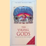 The Viking Gods. From Snorri Sturluson's Edda door Snorri Sturluson