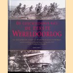 De geschiedenis van de Eerste Wereldoorlog. Een uniek geïllustreerd overzicht van alle gebeurtenissen en ontwikkelingen door Andy Wiest