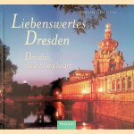 Liebenswertes Dresden / Dresden, close to my heart
Jürgen Helfricht
€ 8,00