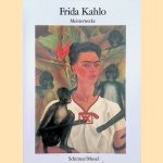 Frida Kahlo. Meisterwerke door Keto von Waberer