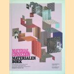 Material ConneXion. Materialenboek: internationale collectie van nieuwe en innovatieve materialen voor architecten, ontwerpers en kunstenaars door G.M. Beylerian e.a.