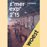 Zomer expo 2015: woest door Carlien Oudes