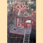 Tree Houses by Architects door James Grayson Trulove