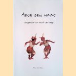 Adoe Den Haag. Getuigenissen uit Indisch Den Haag door P. van Beckum