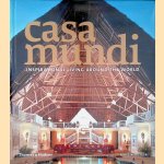 Casa Mundi: Inspirational Living Around the World door Massimo Listri