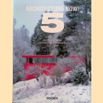 Architecture Now! 5 / Architektur heute 5 / L'architecture d'aujourd'hui 5 door Philip Jodidio