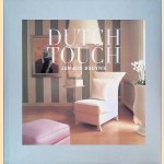 Jan des Bouvrie: Dutch Touch door Barbara Stoeltie e.a.