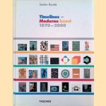 Timelines: moderne kunst 1870-2000 door Sandro Bocola