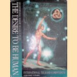 The Desire to Be Human. International Teilhard Compendium - Century Volume door Leo Zonneveld