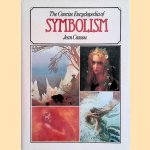 The  Concise Encyclopedia of Symbolism door Jean Cassou