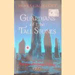 Guardians of the Tall Stones. The Sacred Stones Trilogy
Moyra Caldecott
€ 10,00