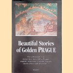 Beautiful Stories of Golden Prague door Eduard Petiska e.a.