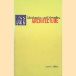 Mechanics and Meaning in Architecture door Lance La Vine